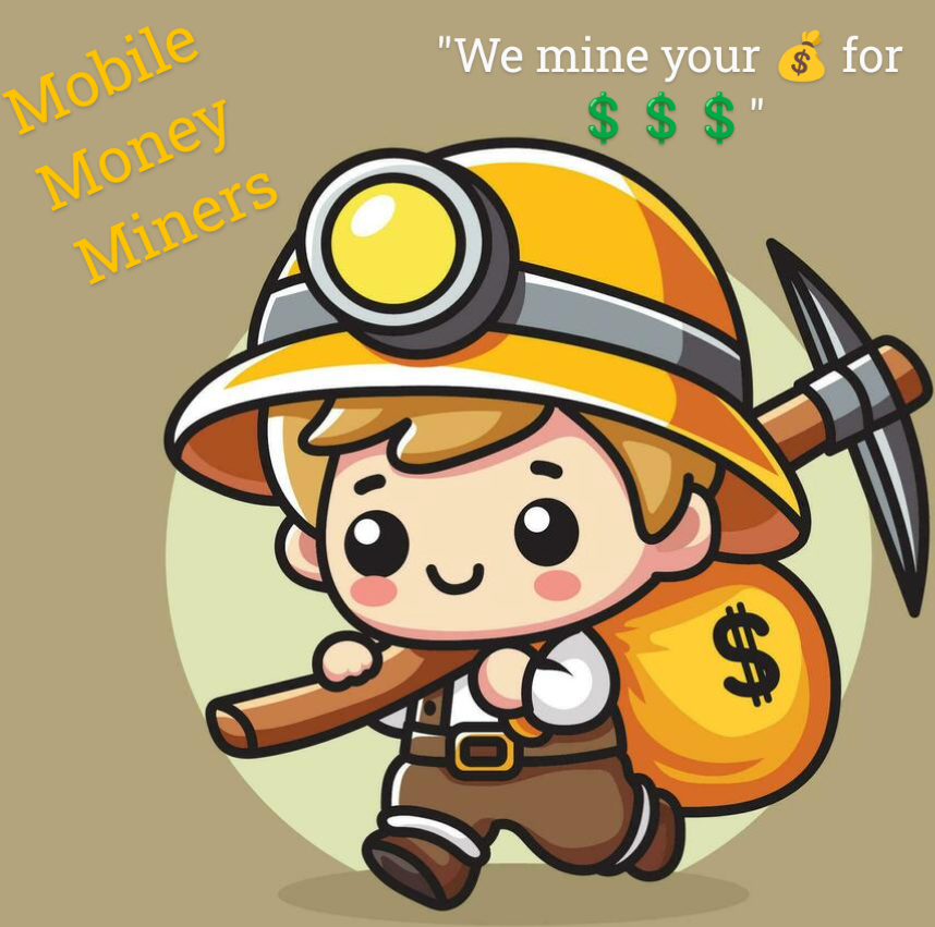 Mobile Money Miners